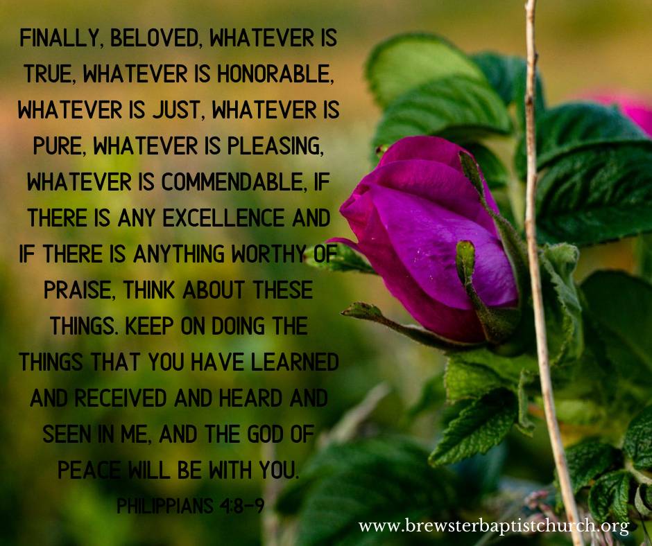 August 19 Philippians 4 8 9 Brewster Baptist Church August 19 Philippians 4 8 9 Brewster Baptist Church