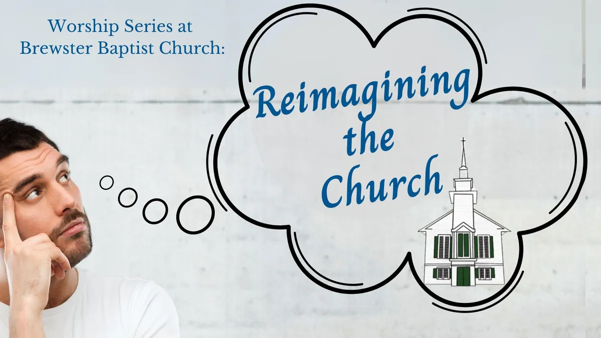 Reimagining the Church