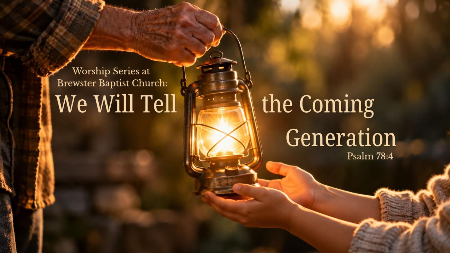We Will Tell the Coming Generation Series